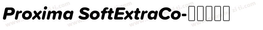 Proxima SoftExtraCo字体转换